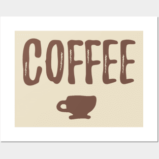 COFFEE? Posters and Art